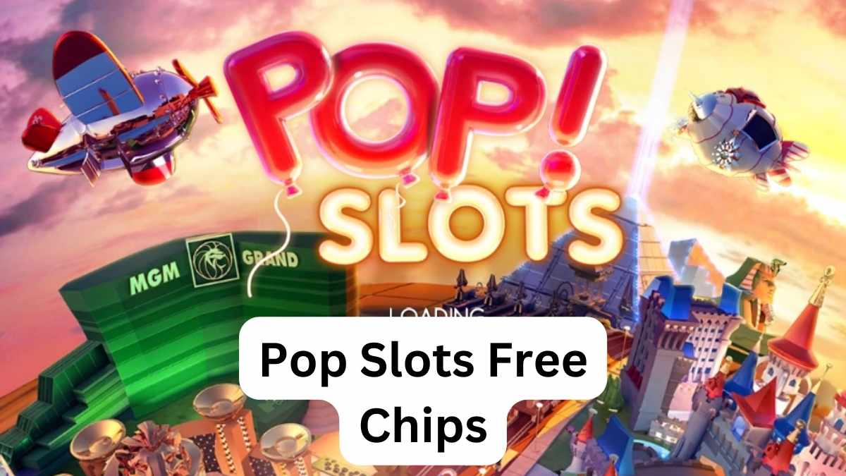 pop slots free chips generator no survey
